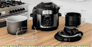 Best Ninja Foodi Pressure Cooker and Air Fryer Reviews