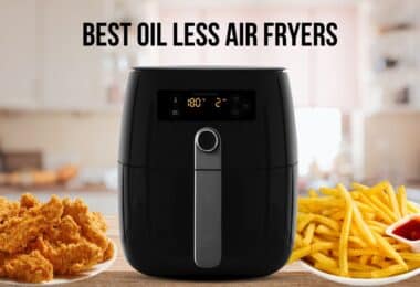 Best Oil Less Air Fryers