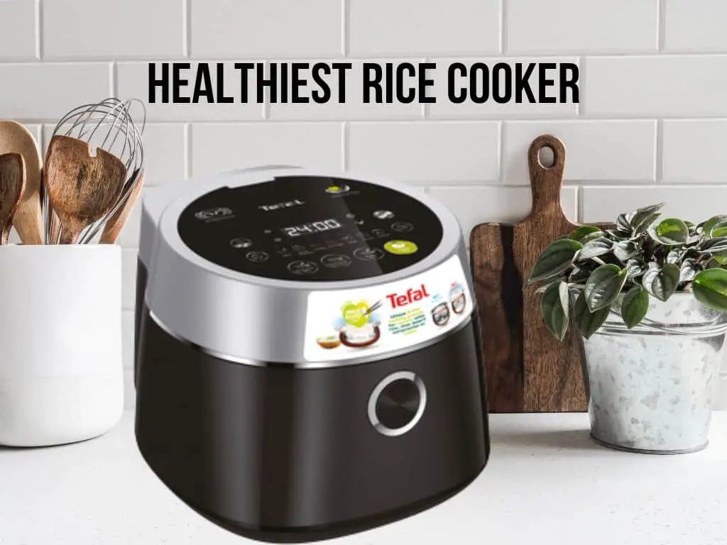 Healthiest Rice Cooker