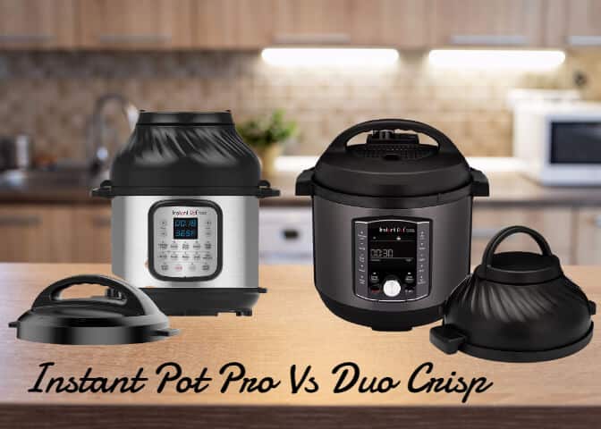 Instant Pot Pro Vs Duo Crisp Air Fryer Pressure cooker Differeces!