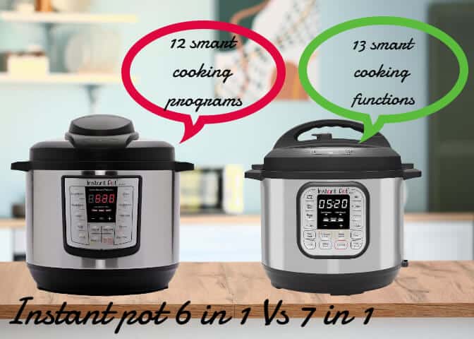 Instant pot 6 in 1 Vs 7 in 1 cooking function Differences