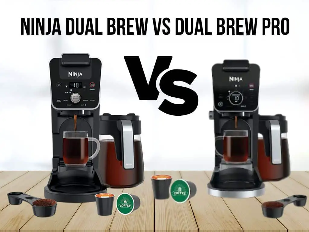 Ninja Dual Brew Vs Dual Brew Pro