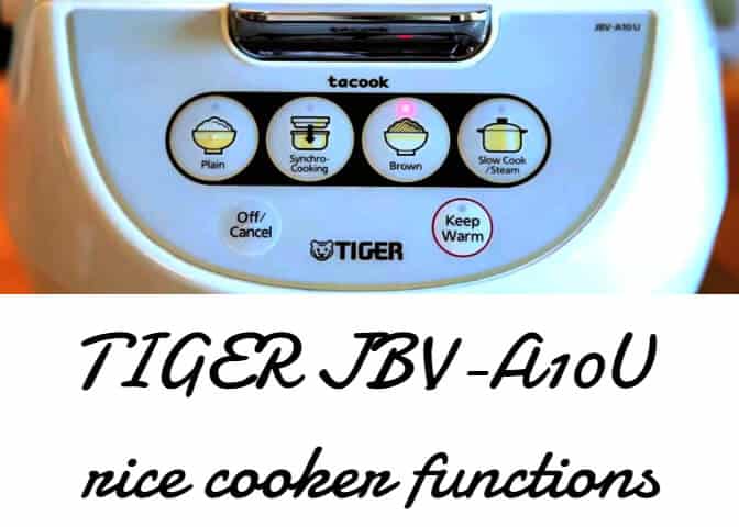 TIGER JBV-A10U rice cooker functions