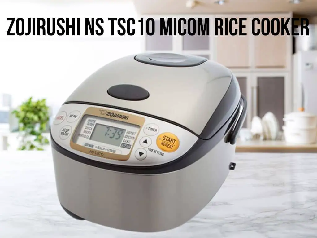 Zojirushi Rice Cooker NS-TSC10XJ + Reviews